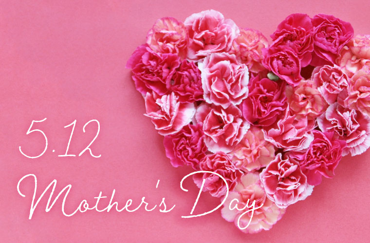 5月12日は母の日♪ “ありがとうの気持ち”をお花に込めて贈ろう！【予約特典あり】
